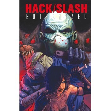 HACK SLASH EUTHANIZED