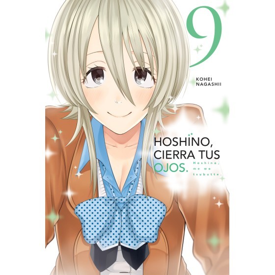 HOSHINO, CIERRA TUS OJOS TOMO 9
